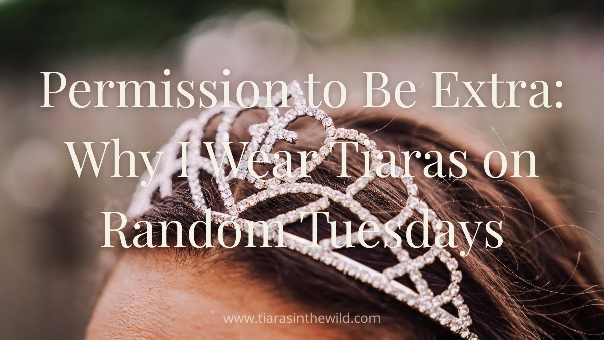 A woman wearing a tiara. Whimsical, fun atmosphere